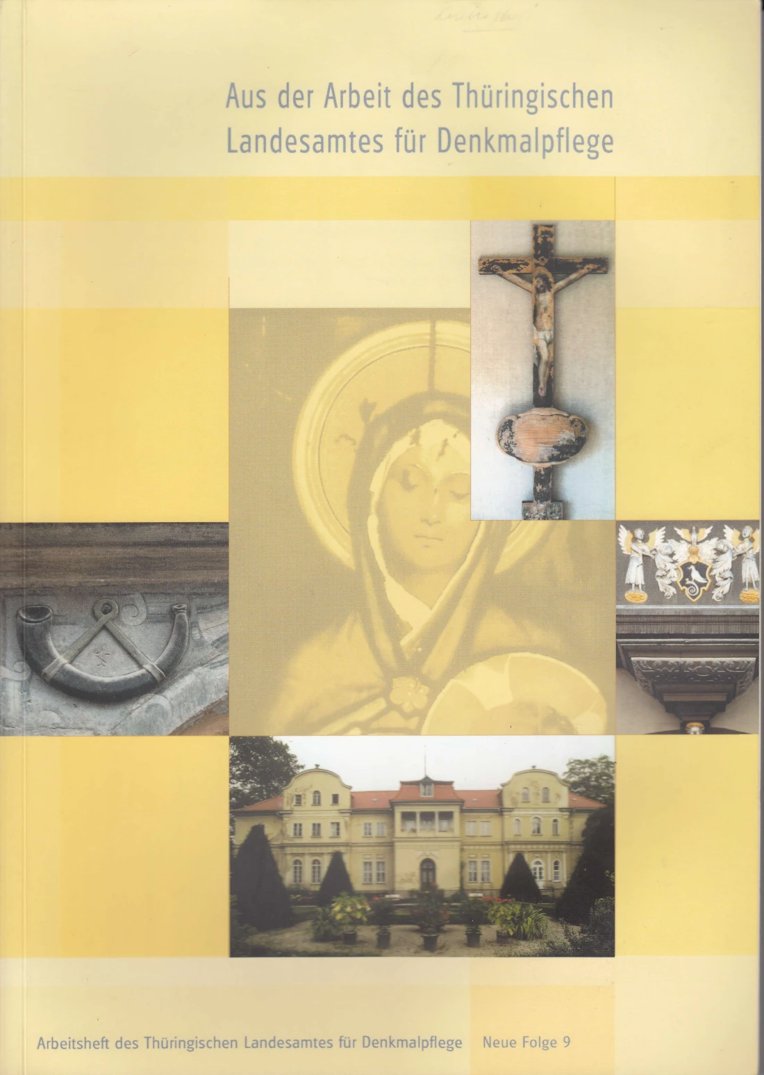 Cover der Publikation: Arbeitsheft des Thüringischen Landesamtes für Denkmalpflege, Neue Folge 9, 2002